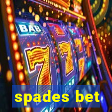 spades bet